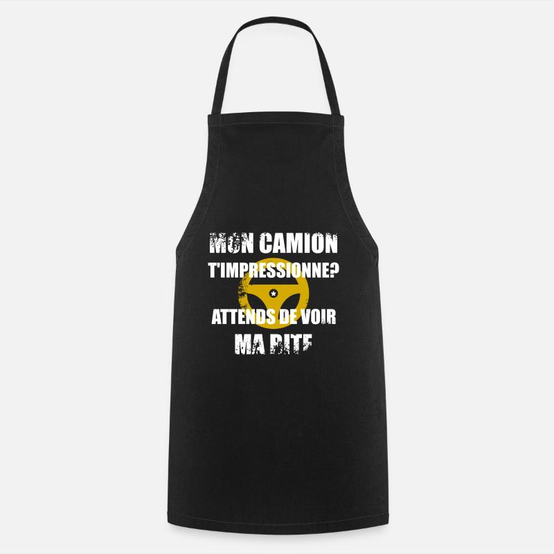Mon camion t'impressionne? - Tablier de cuisine - noir