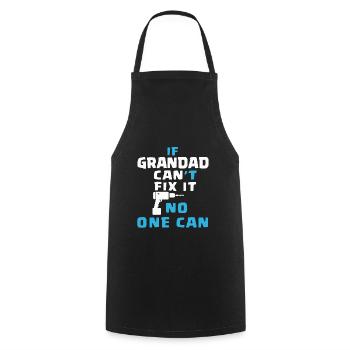 GRANDAD CAN'T FIX IT, NO ONE CAN - Cooking Apron - black - Front - AI Model Male 185 dark (185cm)