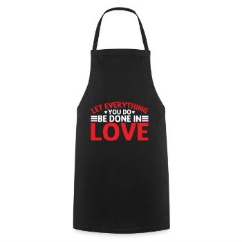 Let Everything You Do Be Done In Love 7 - Kochschürze - Schwarz - Vorne - AI Model Male 185 dark (185cm)