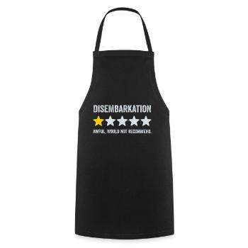 Disembarkation Awful Would Not Recommend - Cruise - Cooking Apron - black - Front - AI Model Male 185 dark (185cm)