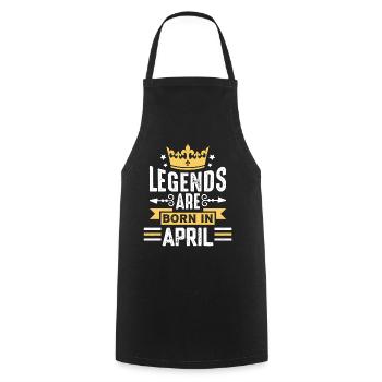 The legends are born in April birthday in April - Cooking Apron - black - Front - AI Model Male 185 dark (185cm)