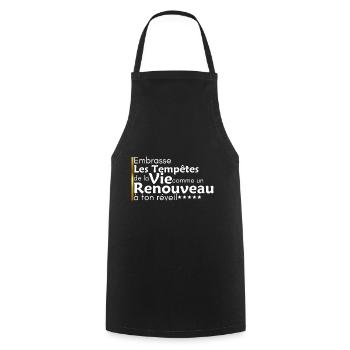 Embrasse les tempêtes de la vie comme un renouveau - Tablier de cuisine - noir - Devant - AI Model Male 185 dark (185cm)