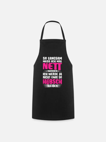 Ich muss mal nett werden - Kochschürze - Schwarz