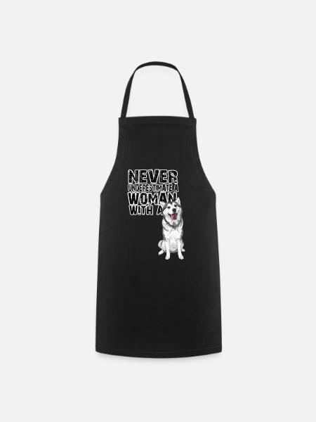 Do not underestimate a woman with a Siberian Husky - Cooking Apron - black