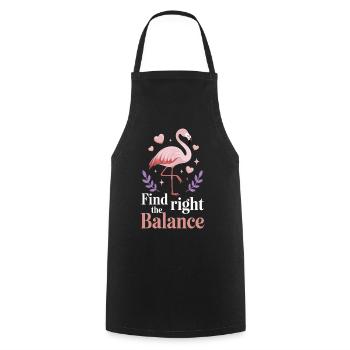  Find The Right Balance Flamingo Spruch - Kochschürze - Schwarz - Vorne - AI Model Male 185 dark (185cm)