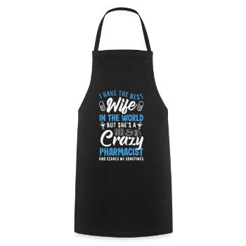 Have the best wife pharmacist - Cooking Apron - black - Front - AI Model Male 185 dark (185cm)