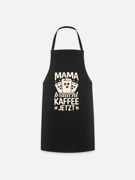 Kaffee Kaffeeliebhaber Mutter Mama - Kochschürze - Schwarz