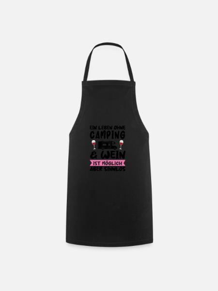 Campen Wein Campingplatz Geschenk - Kochschürze - Schwarz