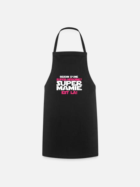 super mamie est là - Tablier de cuisine - noir