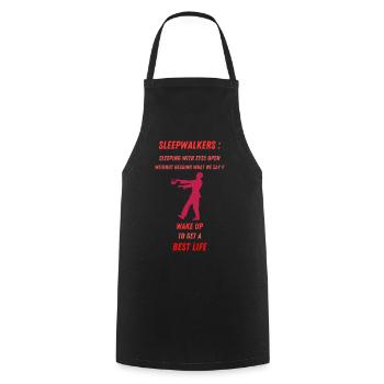 Sleepwalker, wake up for a better life. - Cooking Apron - black - Front - AI Model Male 185 dark (185cm)