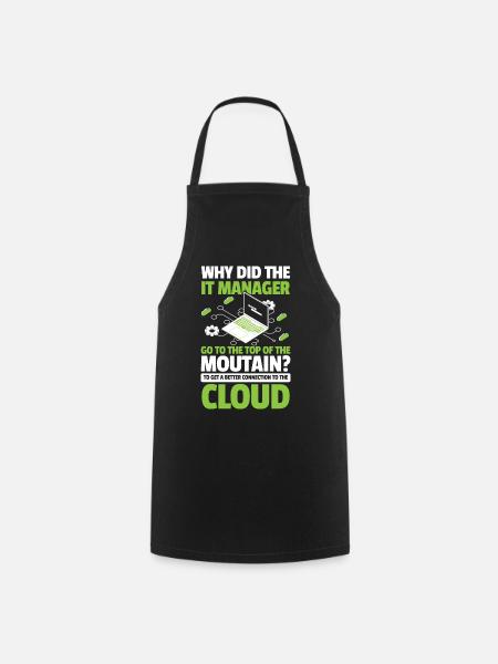 Why did the IT manager go to the top - Kochschürze - Schwarz