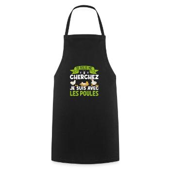 si vous me cherchez je suis avec les poules - Tablier de cuisine - noir - Devant - AI Model Male 185 dark (185cm)