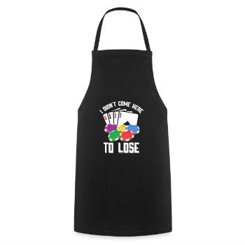 POKER: I did not come here to lose - Cooking Apron - black - Front - AI Model Male 185 dark (185cm)