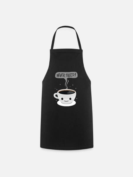 Never Sleep - kaffee - Kochschürze - Schwarz