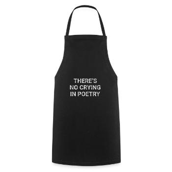 There s No Crying In Poetry - Cooking Apron - black - Front - AI Model Male 185 dark (185cm)