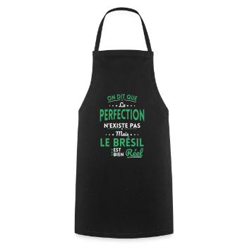 La Perfection n'existe pas le Brésil est bien Réel - Tablier de cuisine - noir - Devant - AI Model Male 185 dark (185cm)
