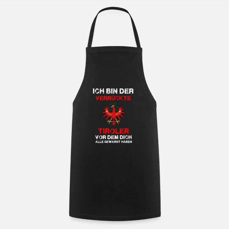 Ich bin der Verrückte Tiroler - Kochschürze - Schwarz