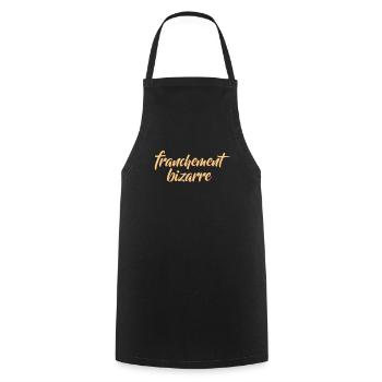 franchement bizarre - Kochschürze - Schwarz - Vorne - AI Model Male 185 dark (185cm)