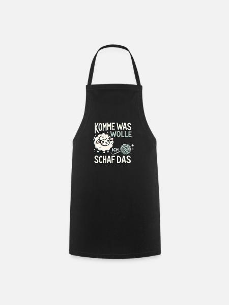 Come what do I want sheep that - Cooking Apron - black