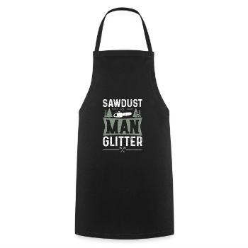 Sawdust Is Man Glitter - Bûcheron - Tablier de cuisine - noir - Devant - AI Model Male 185 dark (185cm)