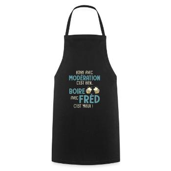 frédérique modération boire avec fréd c'est mieux - Tablier de cuisine - noir - Devant - AI Model Male 185 dark (185cm)