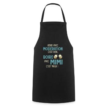 Michel boire modération boire avec mimi cest mieux - Tablier de cuisine - noir - Devant - AI Model Male 185 dark (185cm)