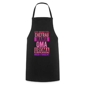 Mutter Mama Oma Uroma - Kochschürze - Schwarz - Vorne - AI Model Male 185 dark (185cm)