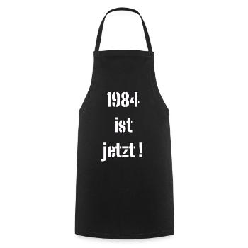 1984 IS NOW ! - Cooking Apron - black - Front - AI Model Male 185 dark (185cm)