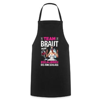 Team Braut Wir Eskalieren Bis Zum Schluss Jga - Kochschürze - Schwarz - Vorne - AI Model Male 185 dark (185cm)