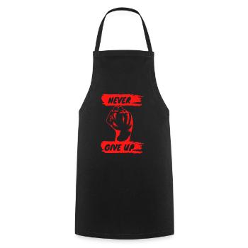 Never Give Up Motivation Fitness Motif - Cooking Apron - black - Front - AI Model Male 185 dark (185cm)
