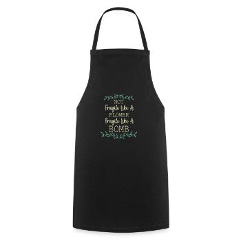 Not fragile like a flower, but a - Cooking Apron - black - Front - AI Model Male 185 dark (185cm)
