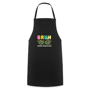 Bruh Formerly Known As Mom - Fun Retro Brillen - Kochschürze - Schwarz - Vorne - AI Model Male 185 dark (185cm)