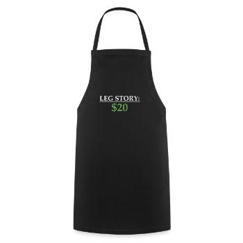 Leg Story: $20 Humorous Narrative - Cooking Apron - black - Front - AI Model Male 185 dark (185cm)