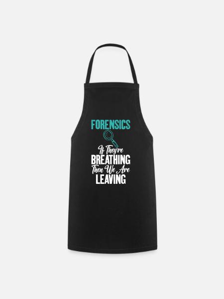 Quand vous respirez Forensic Science Graphics - Tablier de cuisine - noir