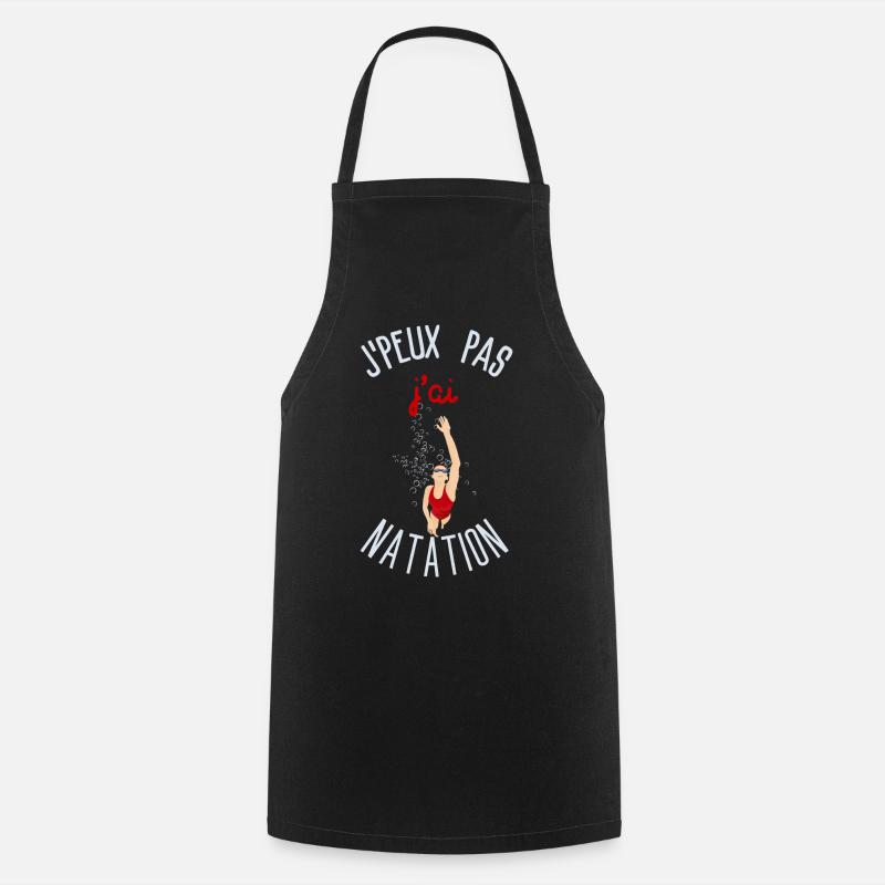 J'peux pas j'ai Natation - Tablier de cuisine - noir