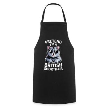 Britisch Kurzhaar Sprüche Lustiges Katze Geschenk  - Kochschürze - Schwarz - Vorne - AI Model Male 185 dark (185cm)