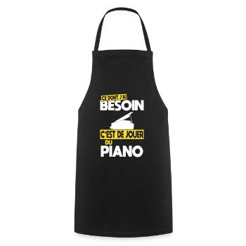 Ce dont j'ai besoin c'est de jouer du Piano - Tablier de cuisine - noir - Devant - AI Model Male 185 dark (185cm)