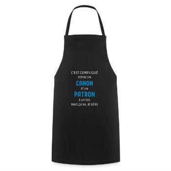 Je suis un canon et un patron ! cadeau patron - Tablier de cuisine - noir - Devant - AI Model Male 185 dark (185cm)