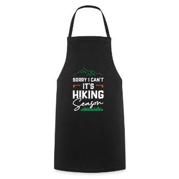 Sorry I Cant Its Hiking Season - Kochschürze - Schwarz - Vorne - AI Model Male 185 dark (185cm)