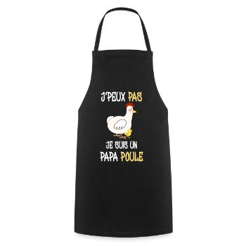 Je Suis Un Papa Poule D'Amour - Tablier de cuisine - noir - Devant - AI Model Male 185 dark (185cm)