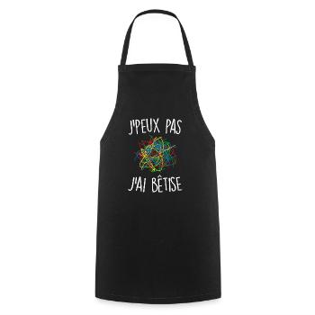 J'peux pas j'ai bêtise - Tablier de cuisine - noir - Devant - AI Model Male 185 dark (185cm)