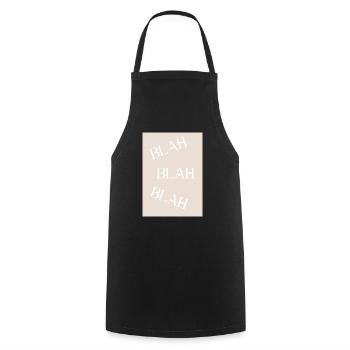 BLAH BLAH BLAH Sarcastic Humor - Cooking Apron - black - Front - AI Model Male 185 dark (185cm)