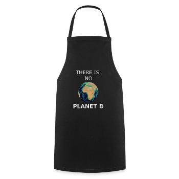 there is no Planet B - Cooking Apron - black - Front - AI Model Male 185 dark (185cm)
