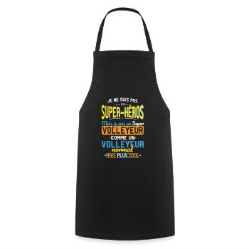 Pas un Super-Héros mais un super Volleyeur - Tablier de cuisine - noir - Devant - AI Model Male 185 dark (185cm)