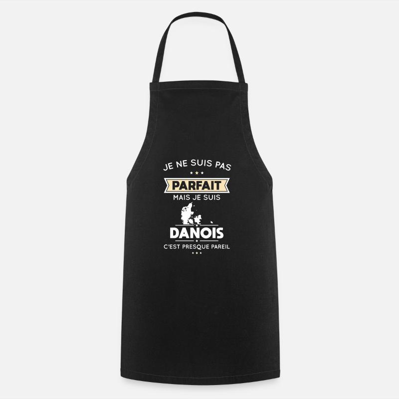 Je ne suis pas parfait mais je suis Danois - Tablier de cuisine - noir