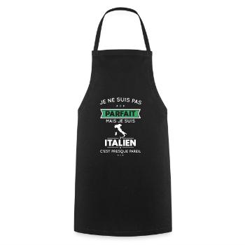 Je ne suis pas parfait mais je suis Italien - Tablier de cuisine - noir - Devant - AI Model Male 185 dark (185cm)