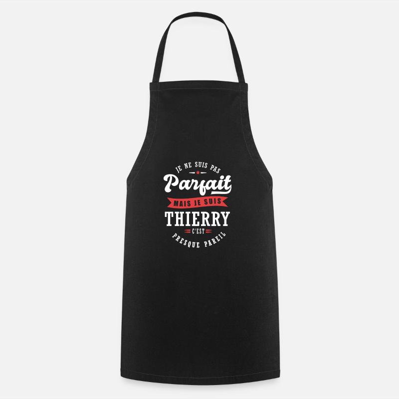Thierry Parfait Cadeau prenom thierry - Tablier de cuisine - noir