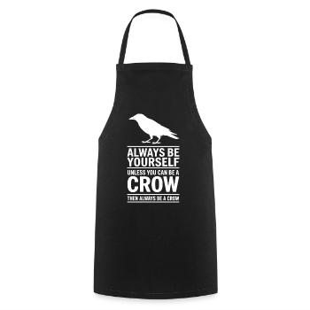 Crows Sayings Crow Funny Crow Gift - Cooking Apron - black - Front - AI Model Male 185 dark (185cm)