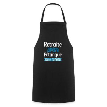 Retraite apéro pétanque toute l'année retraite - Tablier de cuisine - noir - Devant - AI Model Male 185 dark (185cm)