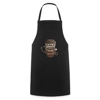 Half Caregiver Half Coffee Caregiving Carer - Cooking Apron - black - Front - AI Model Male 185 dark (185cm)